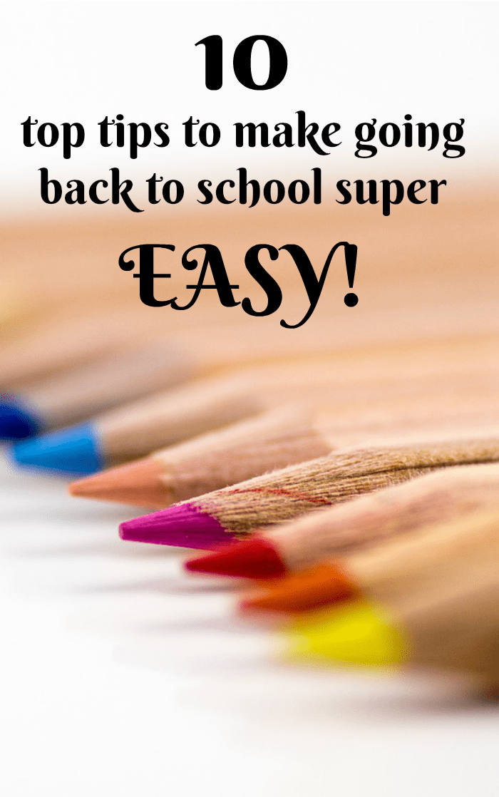 10 Top Tips To Make Going Back To School Easy.... | The Diary Of A ...