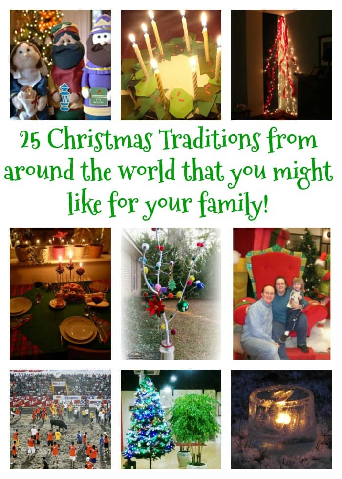 25 Christmas Traditions from around the world that you might like for your family!