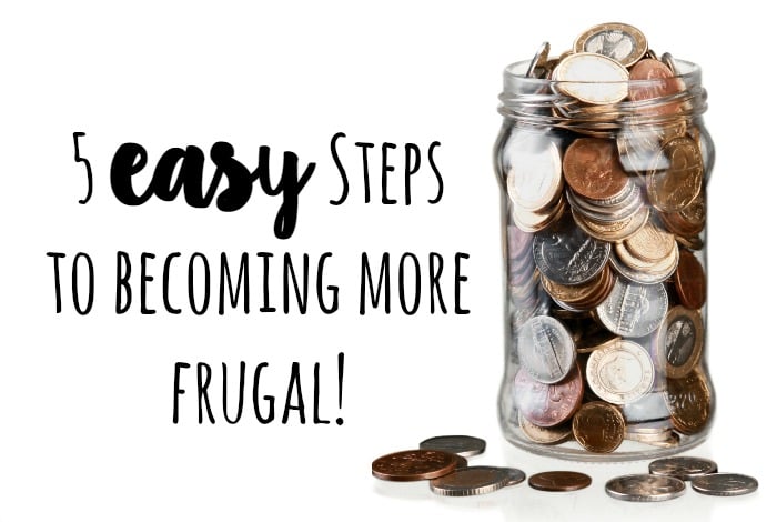 5 Easy Steps To Becoming More Frugal.... | The Diary Of A Frugal Family