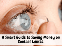 A Smart Guide to Saving Money on Contact Lenses….