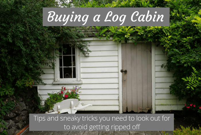 Buying a log cabin? Tips and sneaky tricks you need to ...