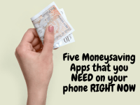 Five Moneysaving Apps that you NEED on your phone