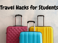 Travel Hacks for Students